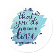 Lass alles, was du in der Liebe Bibel Verse getan