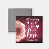 Lass alles, was du mit Liebe machst Magnet (Vorderseite/Rückseite)