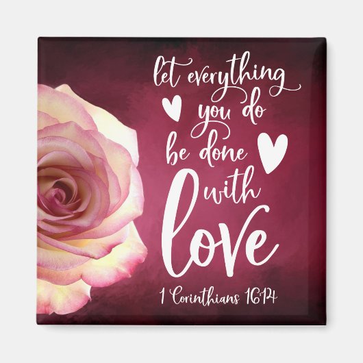 Lass alles, was du mit Liebe machst Magnet (Vorne)