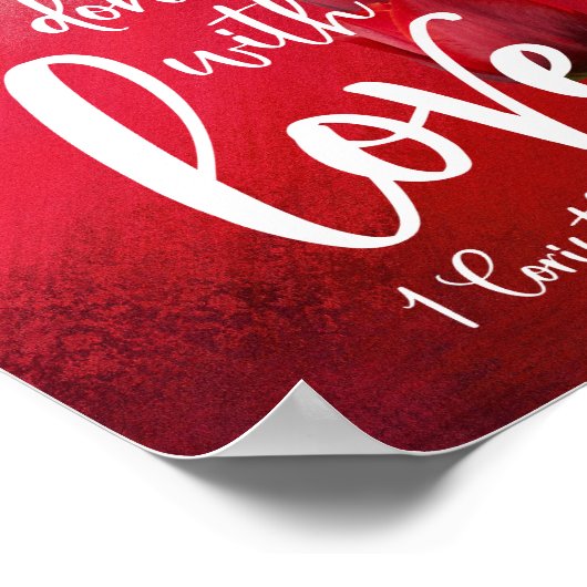 Lass alles, was du mit Liebe machst Poster (Ecke)