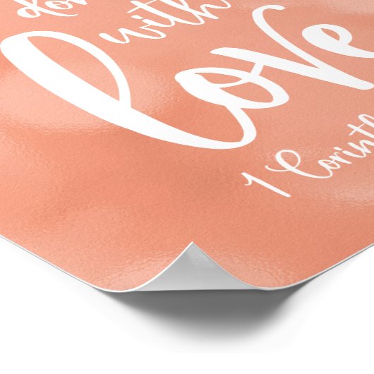 Lass alles, was du mit Liebe machst Poster (Ecke)