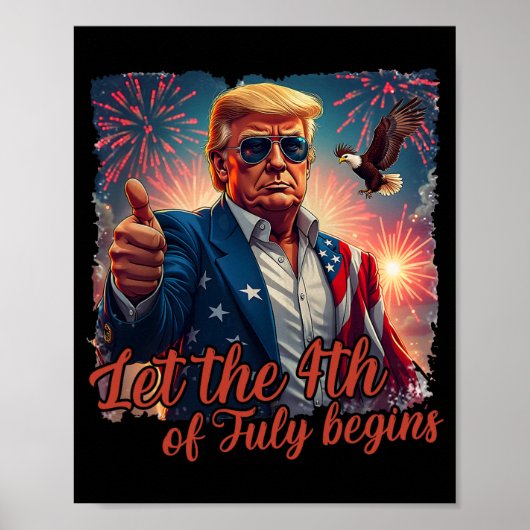 Lass am 4. Juli beginnt Funny Trump Patriotic F Poster (Vorne)