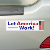 Lass Amerika arbeiten! Autoaufkleber (Auf Auto)