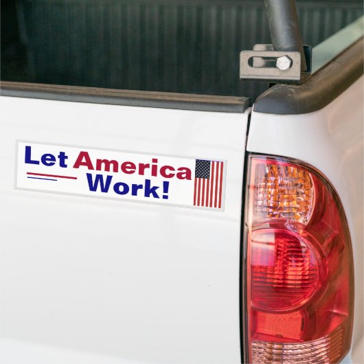 Lass Amerika arbeiten! Autoaufkleber (Auf Lkw)