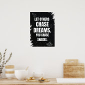 Lass anderen, träume zu jagen. Du jagst Snacks. Poster (Küche)