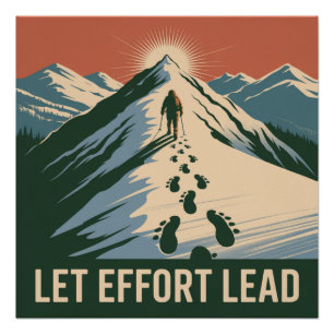 Lass Anstrengung führen Poster