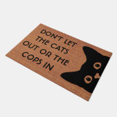 Lass bitte nicht die Katzen aus oder die Poliziste Fußmatte (Schrägansicht)