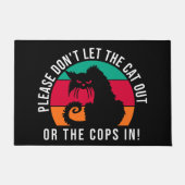 Lass bitte nicht die Katzen aus oder die Poliziste Fußmatte (Vorderseite)