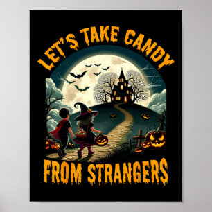 Lass Candy aus Strangers Funny Halloween Spo Poster