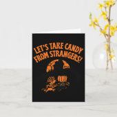 Lass Candy von Strangers Funny Halloween 2 Karte (Gelbe Blume)