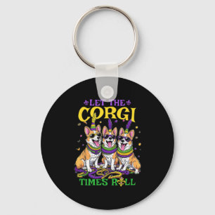 Lass Corgi Times Roll Mardi Gras Corgi Schlüsselanhänger