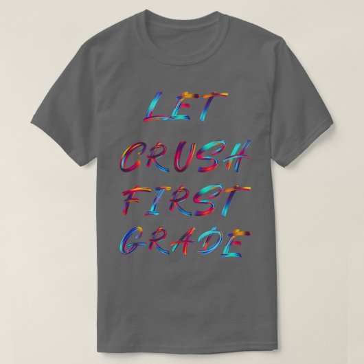 Lass Crush 1. Klasse T-Shirt (Design vorne)