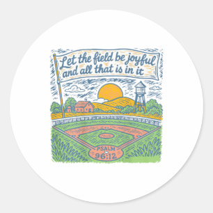 Lass das Feld sei fröhlich Funny Baseball Game Day Runder Aufkleber