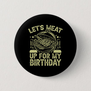 Lass das Fleisch für mein Grillen-Party am Geburts Button