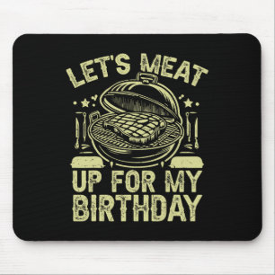Lass das Fleisch für mein Grillen-Party am Geburts Mousepad