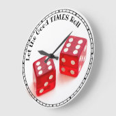 Lass das "Good TIMES Roll Pair of Red Dice" Große Wanduhr (Winkel)