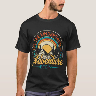 Lass das Kindergartenabenteuer zurück T-Shirt