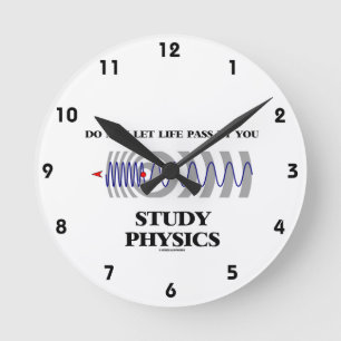 Lass das Leben nicht an dir vorbeiziehen, studiere Runde Wanduhr