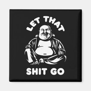 Lass Das Los Lachender Buddha Mönch Buddhismus Lus Magnet