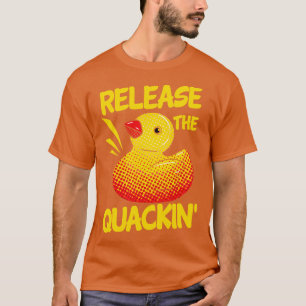 Lass das Quaken los T-Shirt