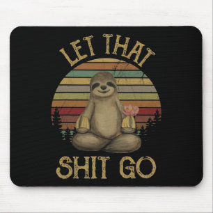 Lass Das Sein Lustiges Faultier Yoga Vintage T-Shi Mousepad