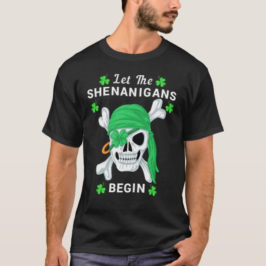 Lass, dass die Shenanigans anfangen T-Shirt (Vorderseite)