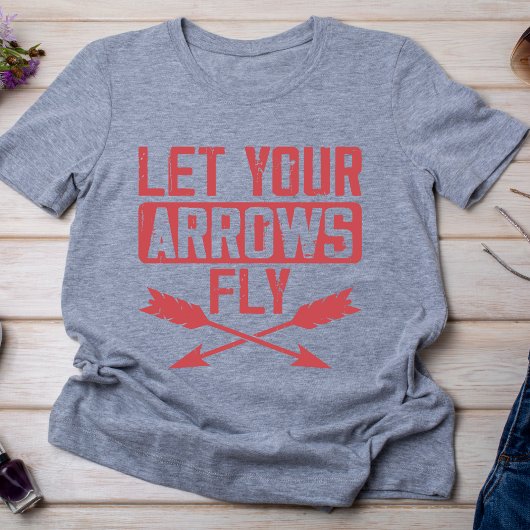 Lass dein Arrows Fly Tshirt