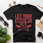 Lass dein Arrows Fly Tshirt