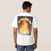 Lass Dein Feuer Leiten – Motivation Flame Shirt (Schwarz voll)
