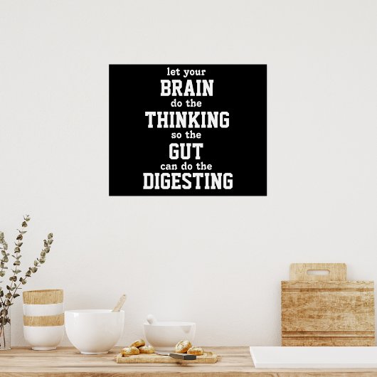 Lass dein Gehirn denken Poster (Küche)