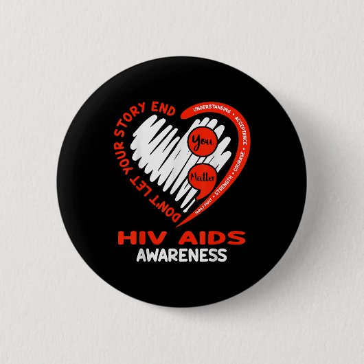 Lass dein Geschichtenbeenden-HIV-Aids-Bewusstsein Button (Vorderseite)