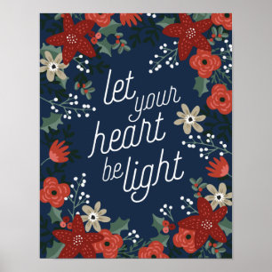 Lass dein Herz als Light Poinsettia Foliage Poster