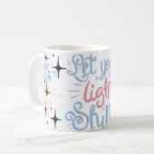 lass dein Licht leuchten Kaffeetasse (Vorderseite Links)