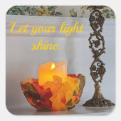 Lass dein Licht. Quadratischer Aufkleber (Vorderseite)