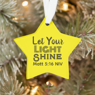Lass dein Licht scheinen Bibelvers gelber Stern Ornament