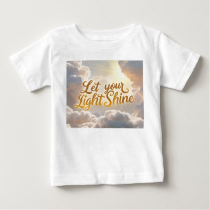 Lass Dein Licht Strahlen – Sanfte Wolken & Sonnens Baby T-shirt
