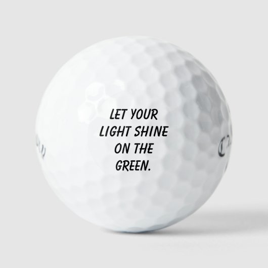 'Lass dein Lichtschacht auf dem grünen' Christlich Golfball (Vorderseite)