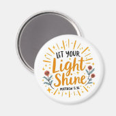 Lass dein Lichtschacht - Matthew 5:16 Bibelverse Magnet (Vorderseite/Rückseite)