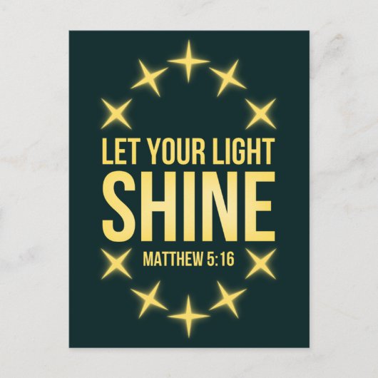 Lass dein Lichtschlauch Matthew 5:16 Postkarte (Vorderseite)