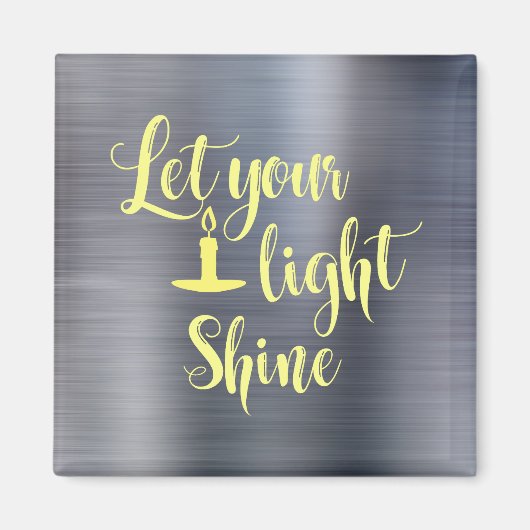 Lass dein Light Shine Angebot Magnet (Vorne)