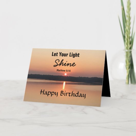 Lass Dein Light Shine Birthday Sunset Bibel Zitat Karte (Vorderseite)
