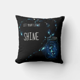 Lass Dein Light Shine Fireflies Mason Jar Kissen