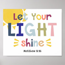 Lass dein Light Shine Kids Christlich Bible Verse Poster