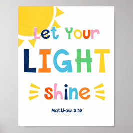Lass dein Light Shine Kids Christlich Bible Verse Poster