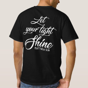 Lass dein Light Shine Matthew Christlich T-Shirt