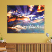 Lass dein Light Shine Thru Art Wrapped Canvas Leinwanddruck (Insitu (Wohnzimmer))