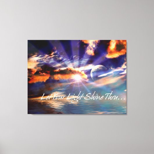 Lass dein Light Shine Thru Art Wrapped Canvas Leinwanddruck (Vorderseite)