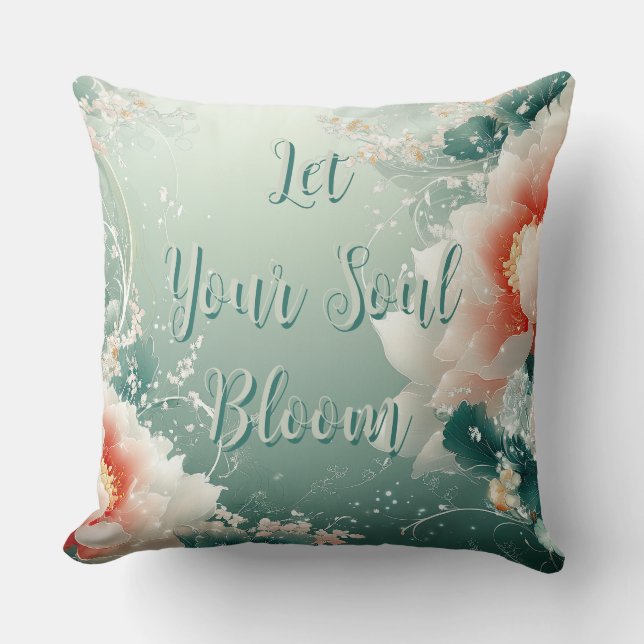 Lass dein Soul Blütenblume Kissen (Vorderseite)