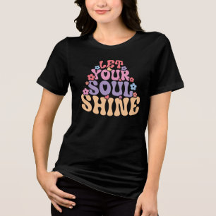 Lass dein Soul Shine Tri-Blend Shirt