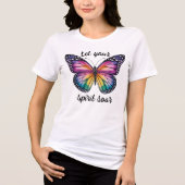 Lass Dein Spirit Soar Rainbow Butterfly Shirt (Vorderseite)